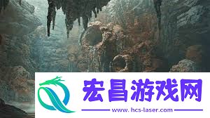 怪物猎人荒野涌油谷地图全解析怪物猎人荒野涌油谷详细介绍