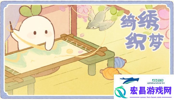 桃源深处有人家绮绣织梦活动怎么玩桃源深处有人家绮绣织梦活动玩法解读