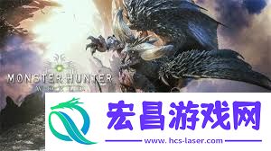 怪物猎人世界新手玩家指南快速上手与技巧分享