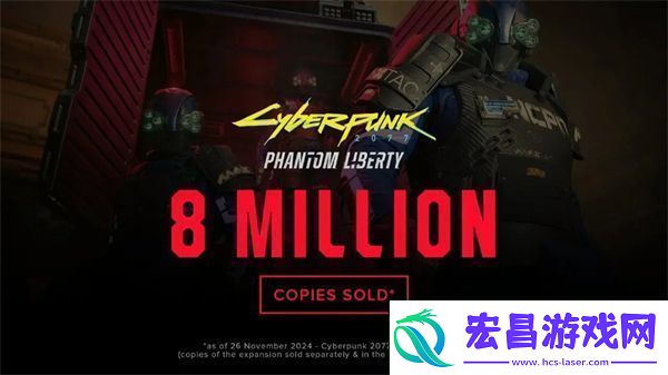 赛博朋克2077全球销售额突破3000万份DLC销量800万