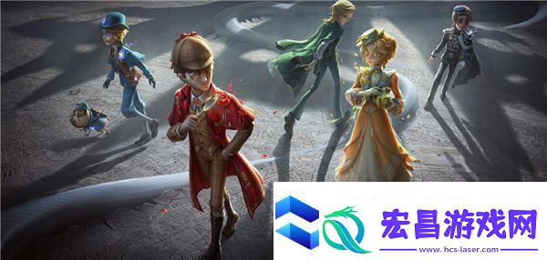 第五人格福尔摩斯联动详情介绍第五人格福尔摩斯联动皮肤大全