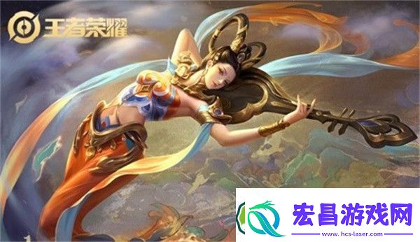 王者荣耀全敦煌系列皮肤有哪些